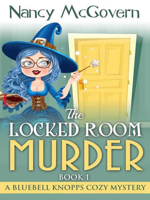 Title details for The Locked Room Murder by Nancy McGovern - Wait list